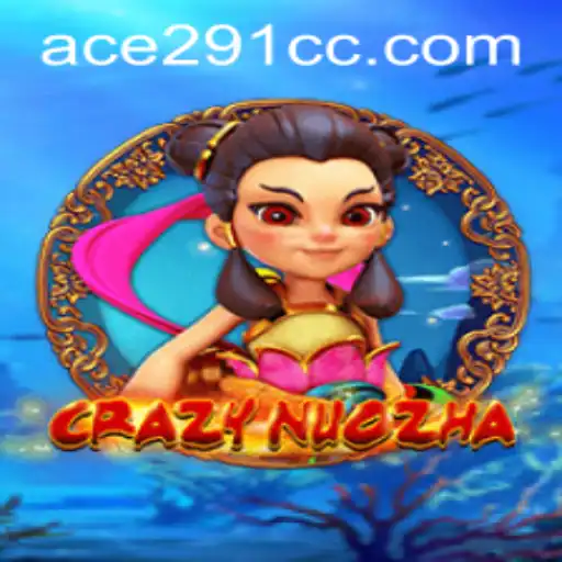 CrazyNuoZha: The Exciting Fusion of Mythology and Modern Gaming