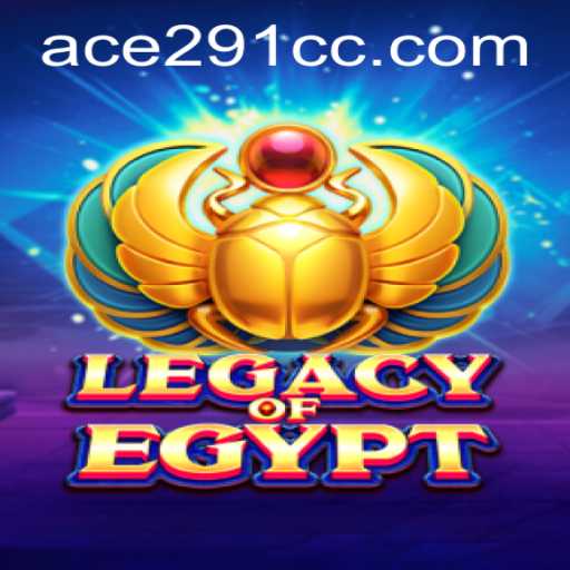 Exploring the Mystical World of LegacyOfEgypt with a Twist of Ace291